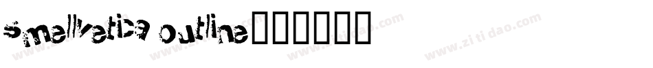 Smellvetica Outline字体转换